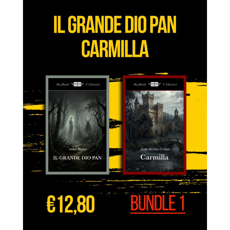 BUNDLE 1: Il Grande Dio Pan + Carmilla [I Classici]