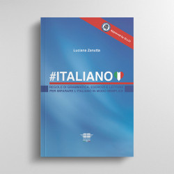 ITALIANO. Regole di grammatica, esercizi e letture per imparare l’italiano in modo semplice. (LUCIANA ZANUTTA)